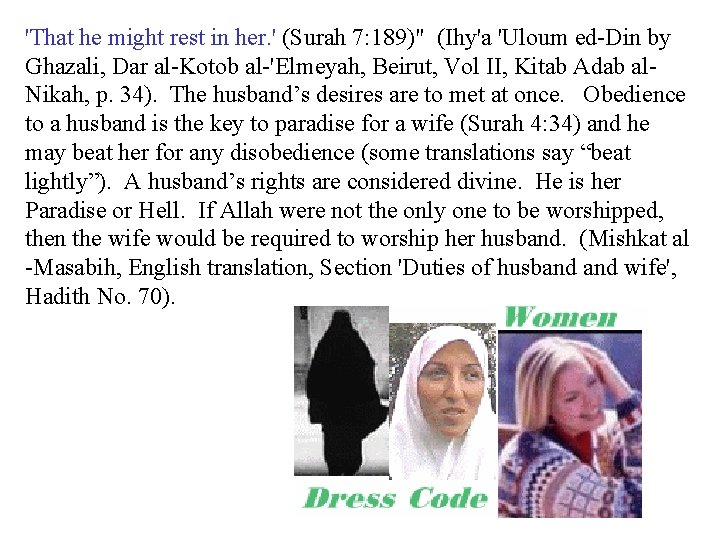 'That he might rest in her. ' (Surah 7: 189)" (Ihy'a 'Uloum ed-Din by