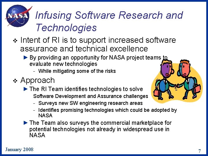 Infusing Software Research and Technologies v Intent of RI is to support increased software