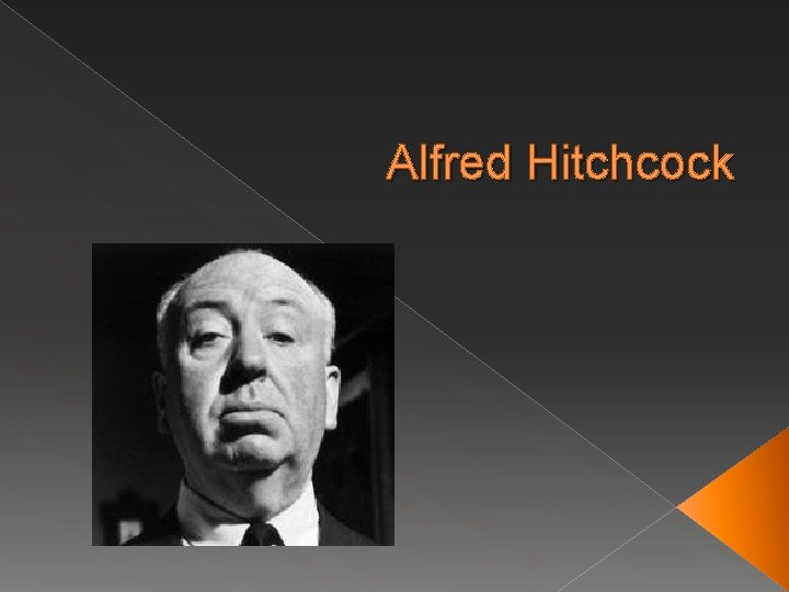 Alfred Hitchcock 