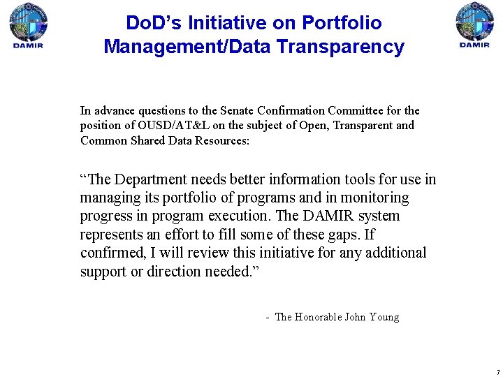Do. D’s Initiative on Portfolio Management/Data Transparency In advance questions to the Senate Confirmation