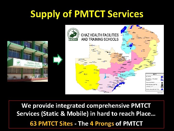 Supply of PMTCT Services We provide integrated comprehensive PMTCT Services (Static & Mobile) in