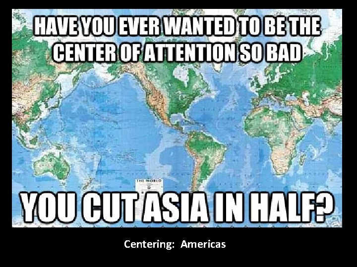 Centering: Americas 