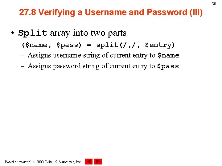 50 27. 8 Verifying a Username and Password (III) • Split array into two 50 27. 8 Verifying a Username and Password (III) • Split array into two