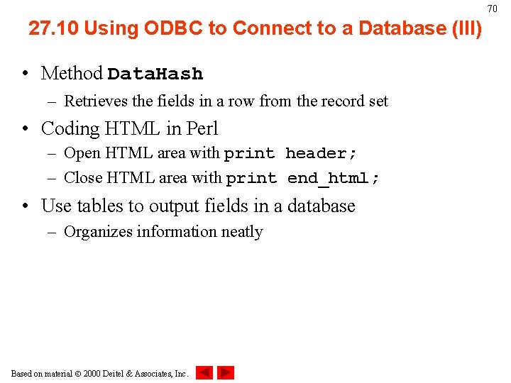 70 27. 10 Using ODBC to Connect to a Database (III) • Method Data. 70 27. 10 Using ODBC to Connect to a Database (III) • Method Data.