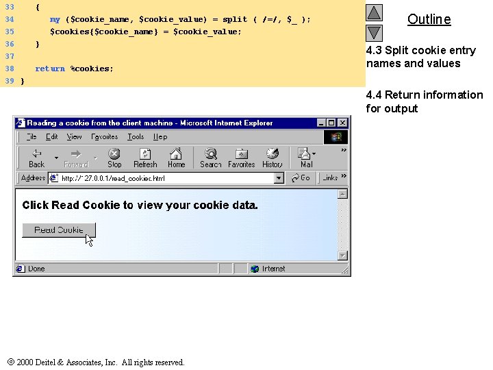33 34 35 36 37 38 { my ($cookie_name, $cookie_value) = split ( /=/, 33 34 35 36 37 38 { my ($cookie_name, $cookie_value) = split ( /=/,