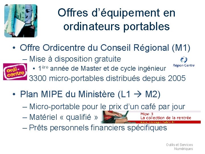 Offres d’équipement en ordinateurs portables • Offre Ordicentre du Conseil Régional (M 1) –