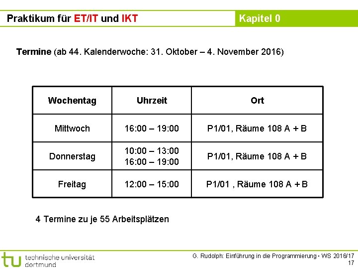 Praktikum für ET/IT und IKT Kapitel 0 Termine (ab 44. Kalenderwoche: 31. Oktober –