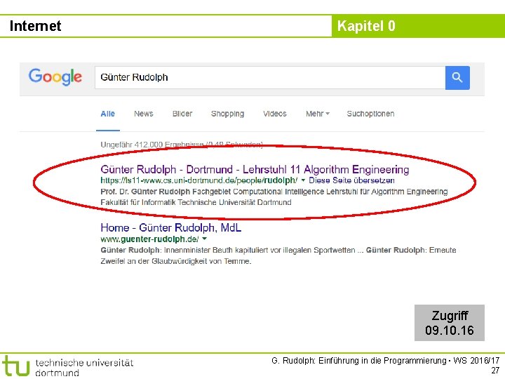 Internet Kapitel 0 Zugriff 09. 10. 16 G. Rudolph: Einführung in die Programmierung ▪