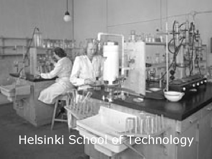 Helsinki School of Technology 