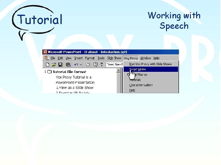 Tutorial Working with Speech 