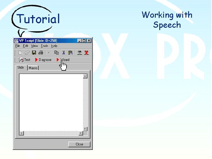 Tutorial Working with Speech 