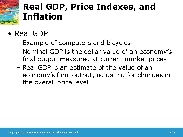 Real GDP, Price Indexes, and Inflation • Real GDP – Example of computers and