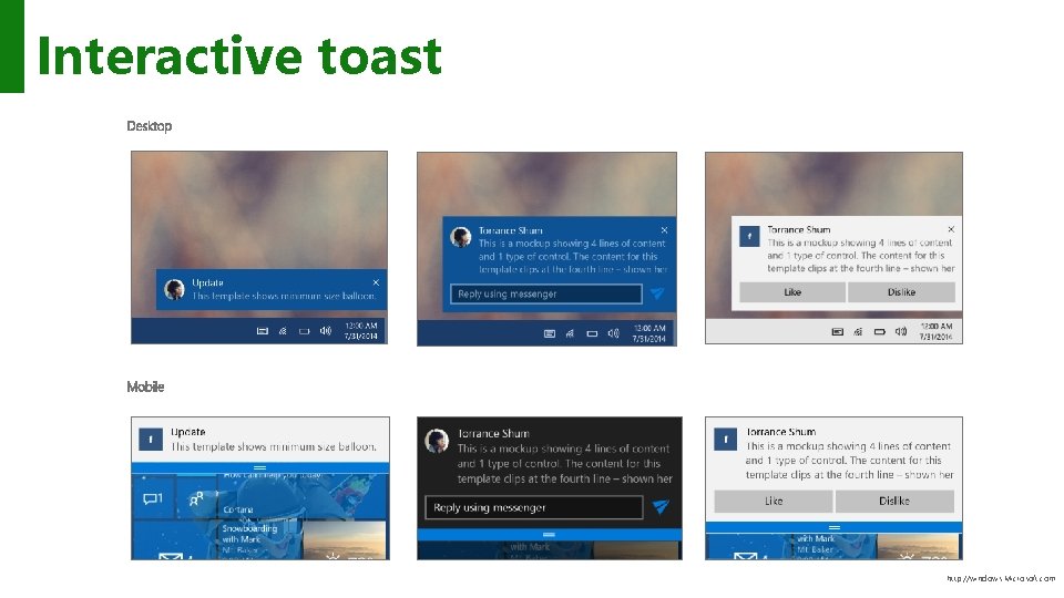 Interactive toast http: //windows. Microsoft. com 