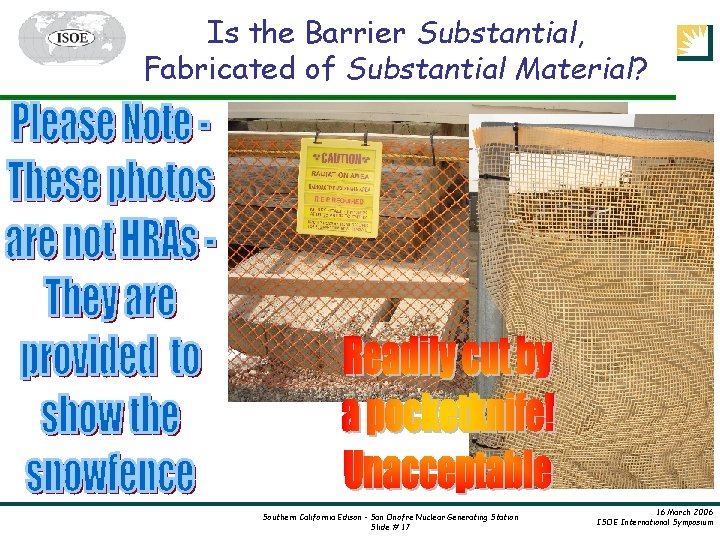 Is the Barrier Substantial, Fabricated of Substantial Material? Southern California Edison – San Onofre