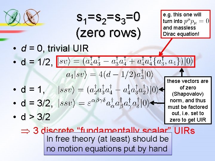 s 1=s 2=s 3=0 (zero rows) e. g. this one will turn into and