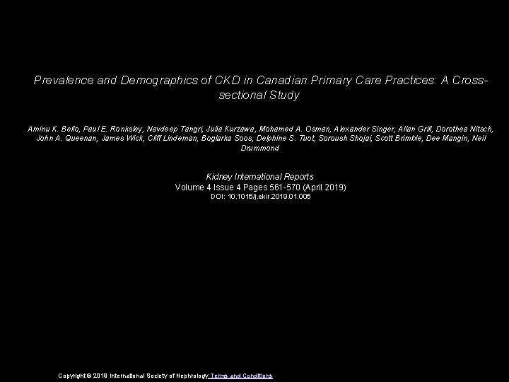 Prevalence and Demographics of CKD in Canadian Primary Care Practices: A Crosssectional Study Aminu