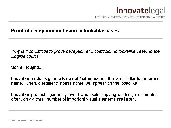Proof of deception/confusion in lookalike cases Why is it so difficult to prove deception