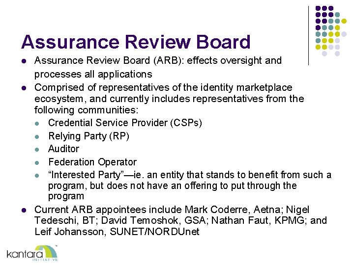 Assurance Review Board l l l Assurance Review Board (ARB): effects oversight and processes Assurance Review Board l l l Assurance Review Board (ARB): effects oversight and processes
