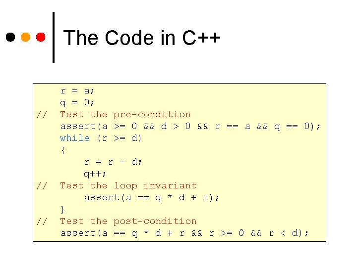 The Code in C++ // // // r = a; q = 0; Test The Code in C++ // // // r = a; q = 0; Test