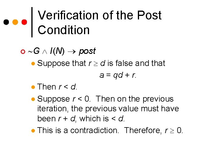 Verification of the Post Condition ¢ G I(N) post Suppose that r d is Verification of the Post Condition ¢ G I(N) post Suppose that r d is