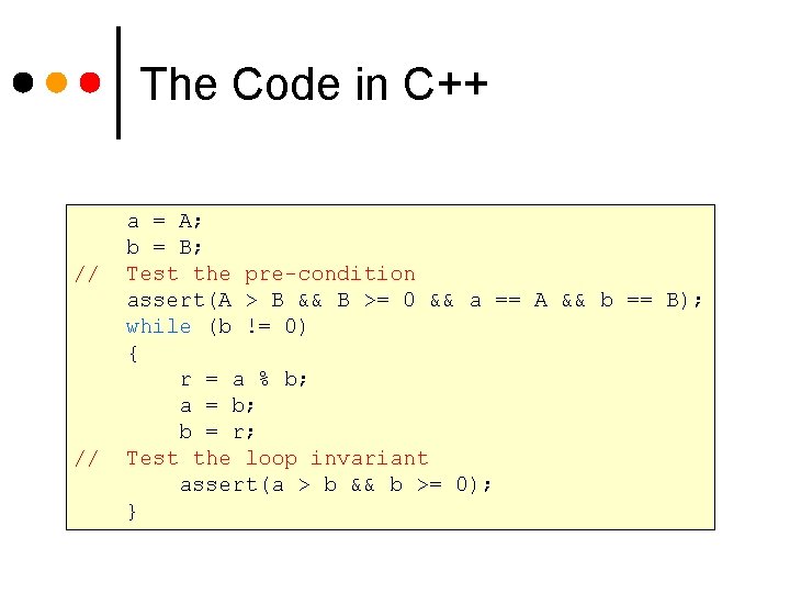 The Code in C++ // // a = A; b = B; Test the The Code in C++ // // a = A; b = B; Test the