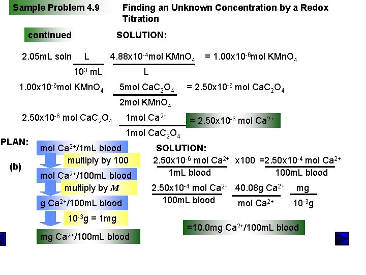 Sample Problem 4. 9 Finding an Unknown Concentration by a Redox Titration continued 2.