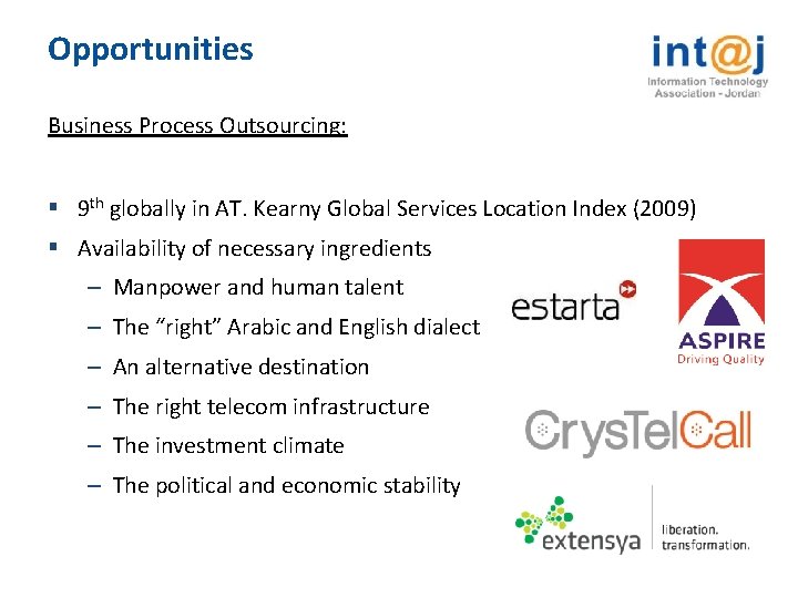 Opportunities Business Process Outsourcing: § 9 th globally in AT. Kearny Global Services Location