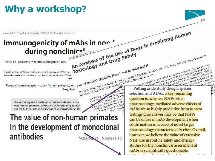 Why a workshop? Why a workshop?