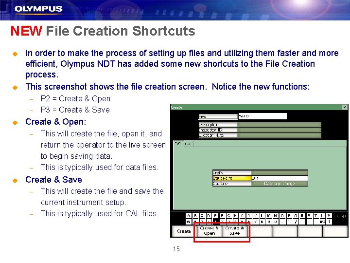 NEW File Creation Shortcuts u u In order to make the process of setting