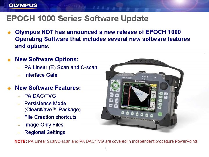 EPOCH 1000 Series Software Update u Olympus NDT has announced a new release of