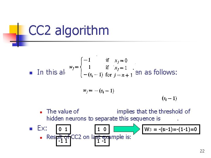 CC 2 algorithm n In this algorithm weight are given as follows: n n