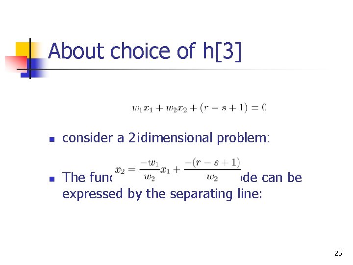 About choice of h[3] n n consider a 2¡dimensional problem: The function of the