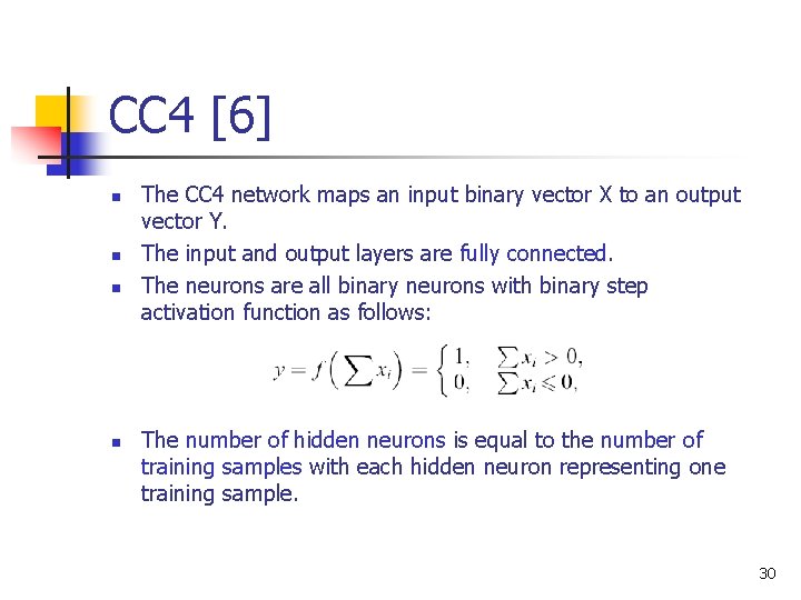 CC 4 [6] n n The CC 4 network maps an input binary vector