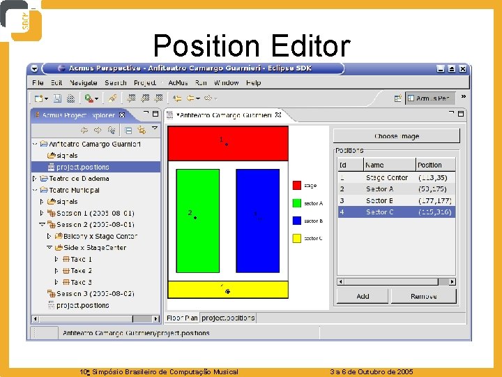 Position Editor 10 o Simpósio Brasileiro de Computação Musical 3 a 6 de Outubro