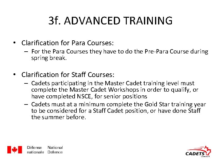3 f. ADVANCED TRAINING • Clarification for Para Courses: – For the Para Courses