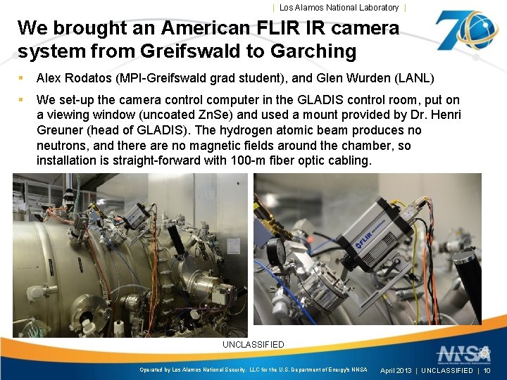 | Los Alamos National Laboratory | We brought an American FLIR IR camera system