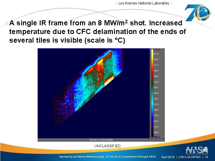 | Los Alamos National Laboratory | A single IR frame from an 8 MW/m