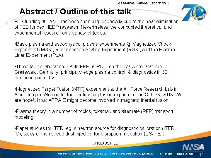 | Los Alamos National Laboratory | Abstract / Outline of this talk FES funding
