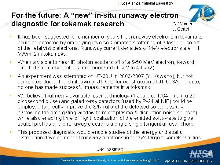 | Los Alamos National Laboratory | For the future: A “new” in-situ runaway electron