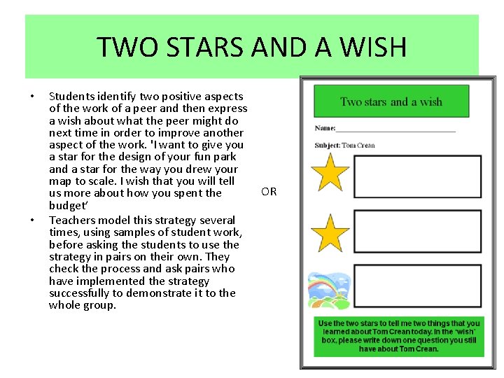 TWO STARS AND A WISH • • Students identify two positive aspects of the