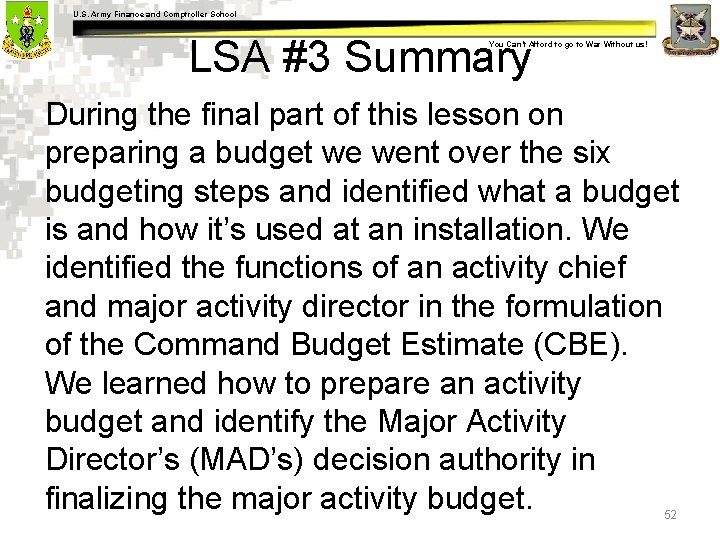 U. S. Army Finance and Comptroller School LSA #3 Summary You Can’t Afford to