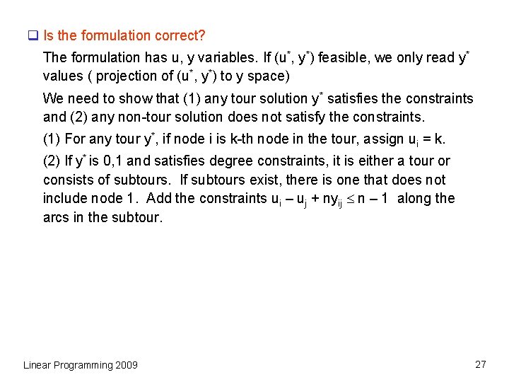 q Is the formulation correct? The formulation has u, y variables. If (u*, y*)