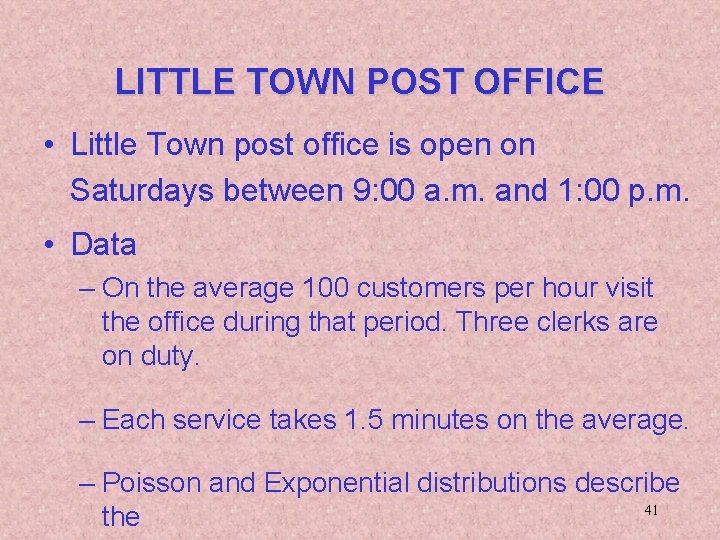 LITTLE TOWN POST OFFICE • Little Town post office is open on Saturdays between