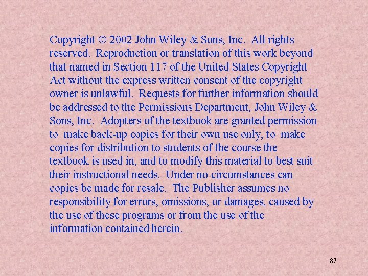 Copyright 2002 John Wiley & Sons, Inc. All rights reserved. Reproduction or translation of
