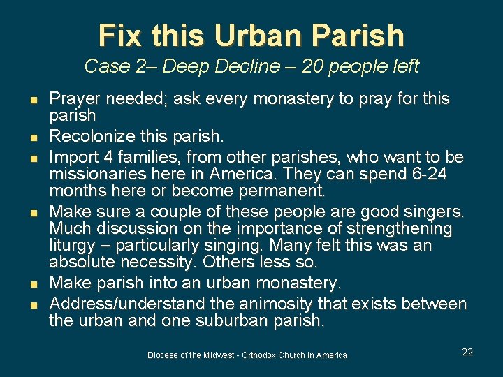 Fix this Urban Parish Case 2– Deep Decline – 20 people left n n