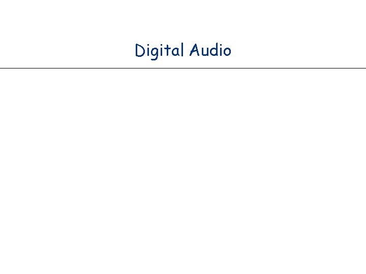 Digital Audio 