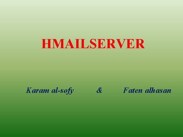 HMAILSERVER Karam al-sofy & Faten alhasan 