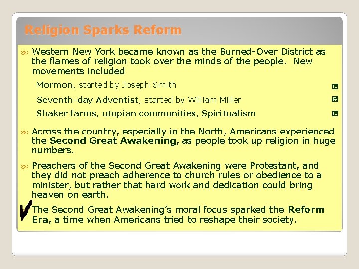 Religion Sparks Reform Western New York became known as the Burned-Over District as the Religion Sparks Reform Western New York became known as the Burned-Over District as the