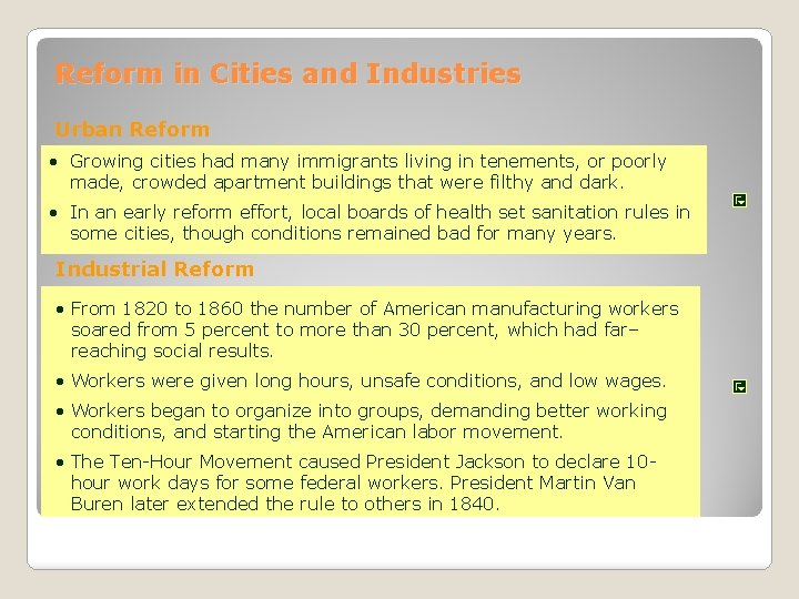 Reform in Cities and Industries Urban Reform • Growing cities had many immigrants living Reform in Cities and Industries Urban Reform • Growing cities had many immigrants living