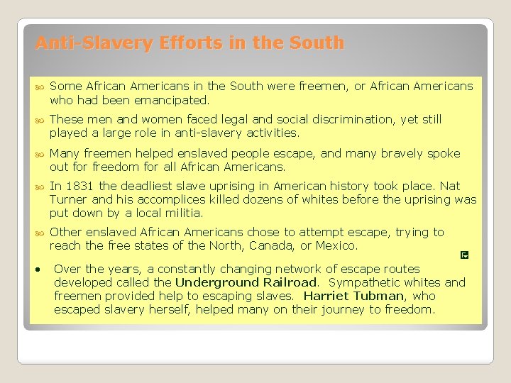 Anti-Slavery Efforts in the South Some African Americans in the South were freemen, or Anti-Slavery Efforts in the South Some African Americans in the South were freemen, or
